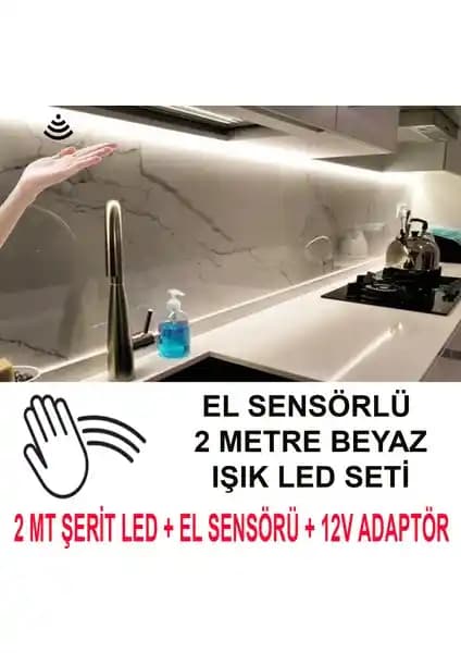 Elektroled Market El Sensörlü Mutfak LED Şeridi Modern ve Pratik İç Mekan Aydınlatma Çözümü
