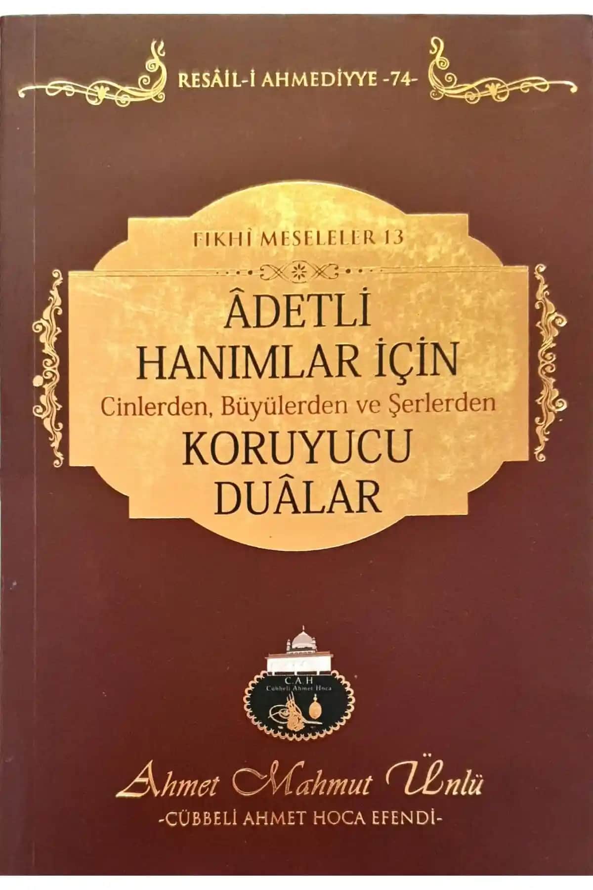 Adetli Hanımlar İçin Koruyucu Dualar Kitabı - Manevi Destek ve Ruhani Pratikler