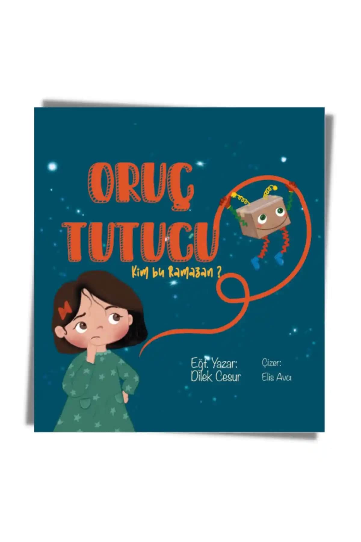 Çocuklar İçin Oruç Tutmayı Anlatan Eğlenceli Hikaye Kitabı Tercih Edin