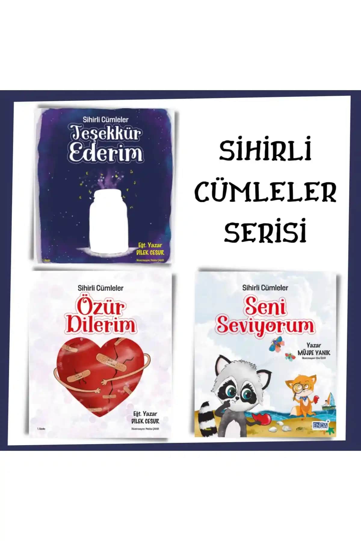 Dilek Cesur Sihirli Cümleler Serisi: Çocuklar İçin Duygusal Zekâ ve Değerler Eğitimi Kitapları