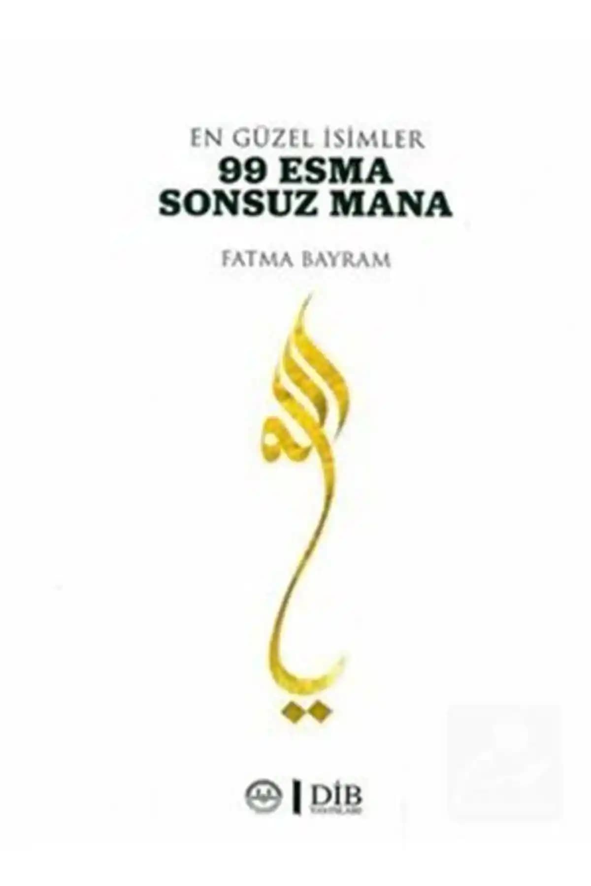 Diyanet İşleri Başkanlığı'nın En Güzel İsimler 99 Esma Sonsuz Mana Kitabı İncelemesi