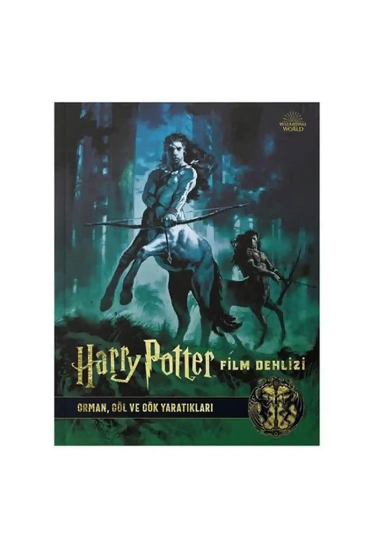 Harry Potter Film Dehlizi 1: Orman, Göl ve Gök Sakinleri ile Gizemli Dünyanın Kapılarını Aralayın