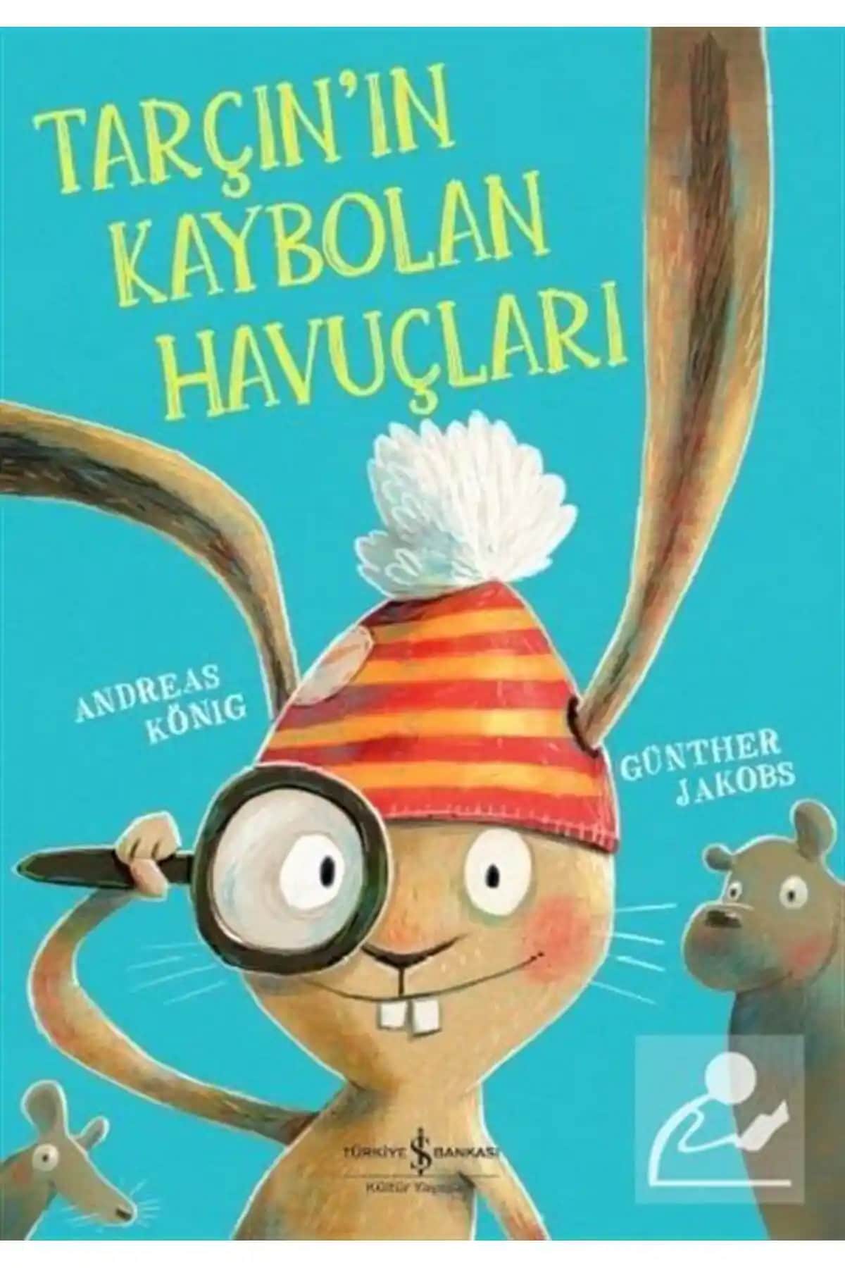 Tarçın'ın Kaybolan Havuçları: Çocuklar İçin Eğlenceli ve Eğitici Hikaye Kitabı