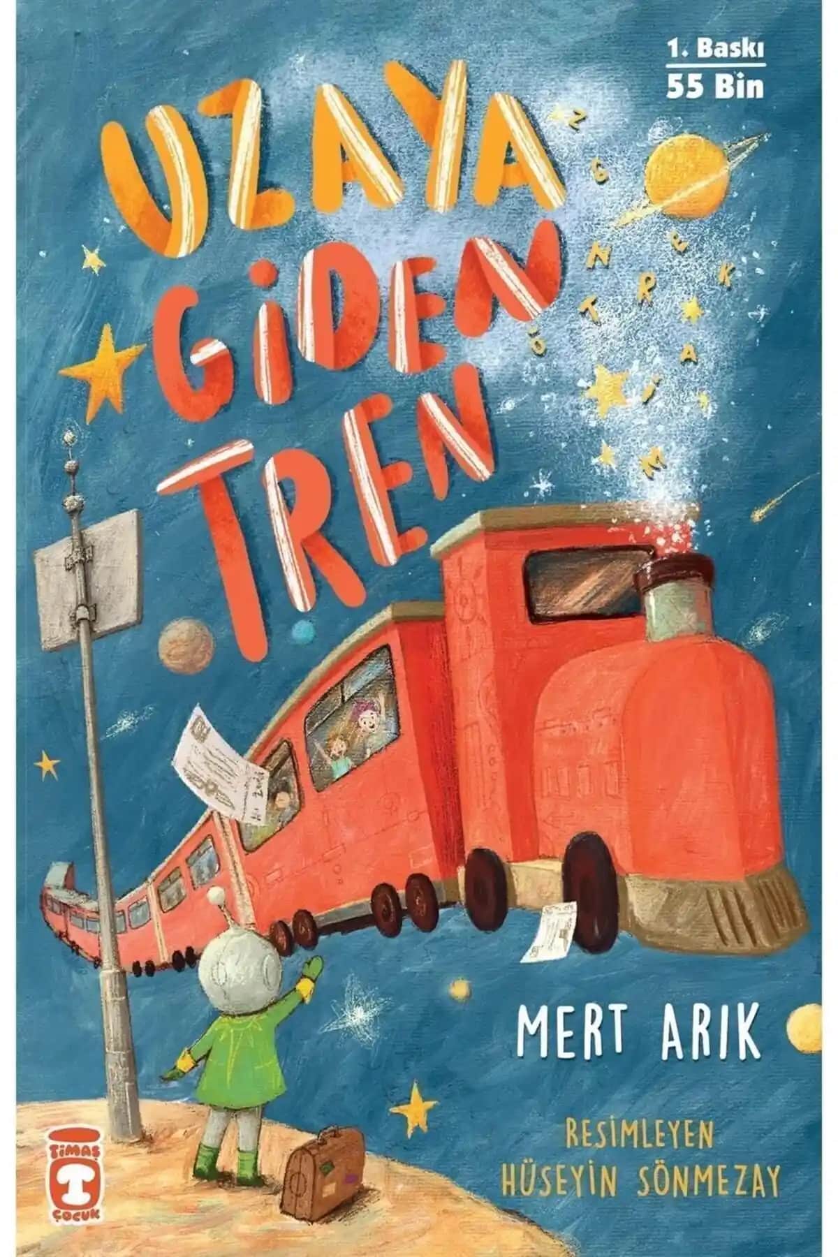 Timaş Çocuk Uzaya Giden Tren Kitabı: Hayal Gücünü Geliştiren Eğitici Hikaye