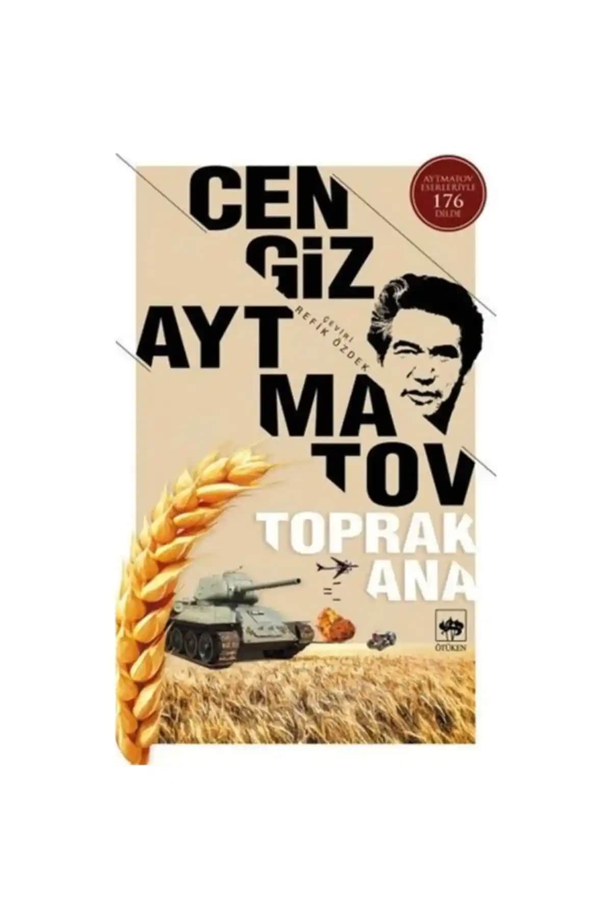 Toprak Ana: Cengiz Aytmatov'un Savaş ve Toplumsal Temaları İşleyen Efsanevi Romanı