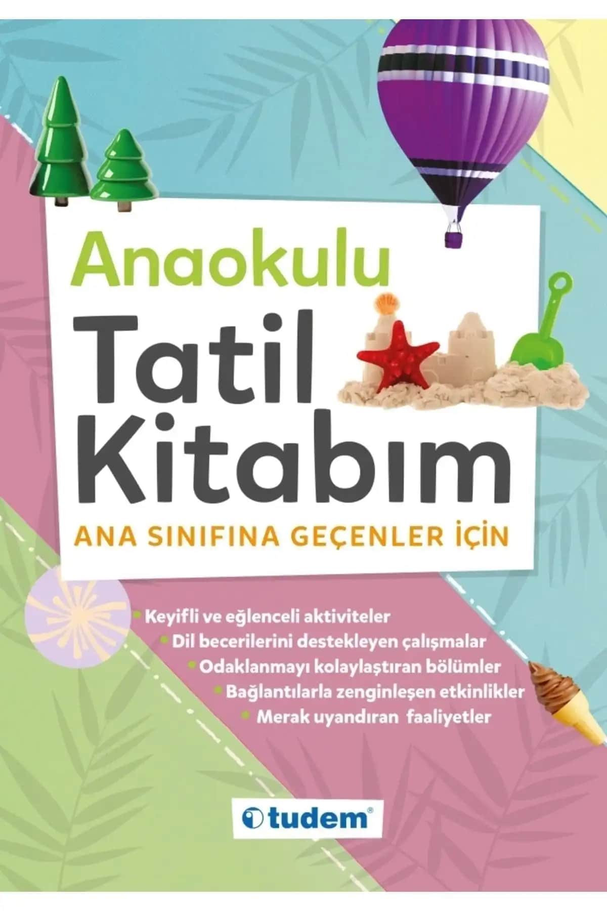 2025'te Çocuklarınızın Gelişimini Hızlandıracak Anaokulu Tatil Kitabı