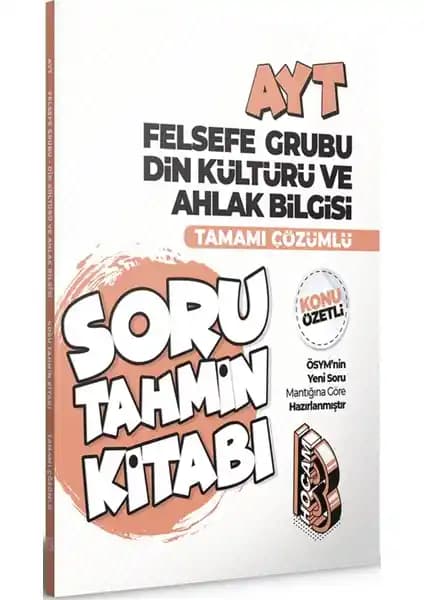 AYT Din Kültürü ve Felsefe Soru Kitabı: Konu Özetleri ve Çözümlü Soru Çözüm Rehberi