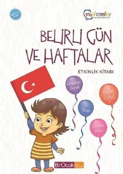 Belirli Günler ve Haftalar İçin Etkinlik Kitabı Mavi Çember Çocuk Gelişimine Katkı Sağlar