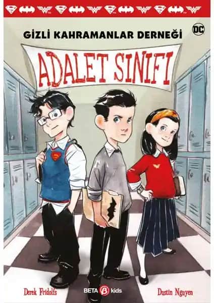 Beta Kids DC Comics: Gizli Kahramanlar Derneği Adalet Sınıfı - Gençler İçin Macera Dolu Çizgi Roman