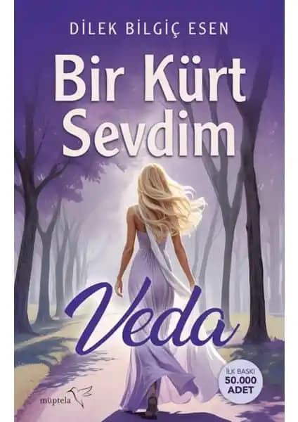 Bir Kürt Sevdim Veda Dilek Bilgiç Esen'in Duygusal ve Derin Aşk Hikayesi