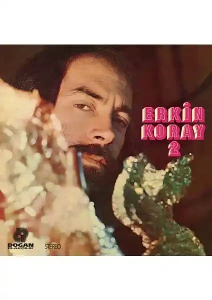 Erkin Koray 2 Vinyl Albüm Analizi: Türk Rock Müziğinin Efsanevi Kaydı