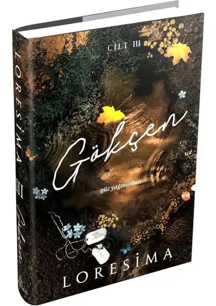 Gökçen 3 Güz Yağmurları Loresima: Duygusal ve Derinlikli Aşk Hikayesi