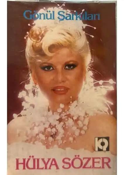 Hülya Sözer'in Gönül Şarkıları Albümü: 1984 Kaset Formatında Türk Müzik Klasiği