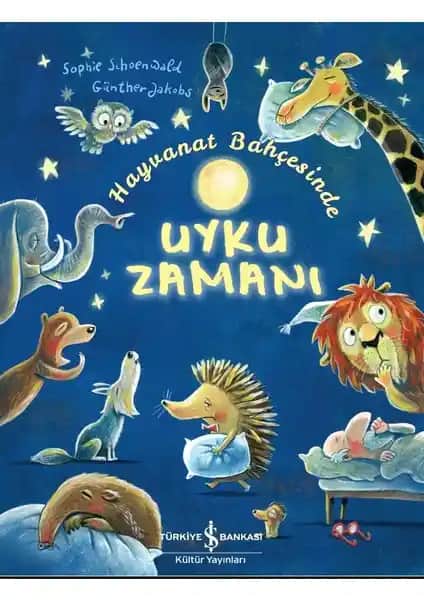İş Bankası Kültür Yayınları'ndan Çocuklar İçin Hayvanat Bahçesinde Uyku Zamanı Kitabı