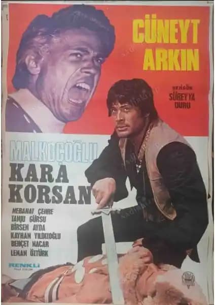 Malkoçoğlu Kara Korsan Filmi: Türk Sinemasının Unutulmaz ve Nostaljik Yapıtı