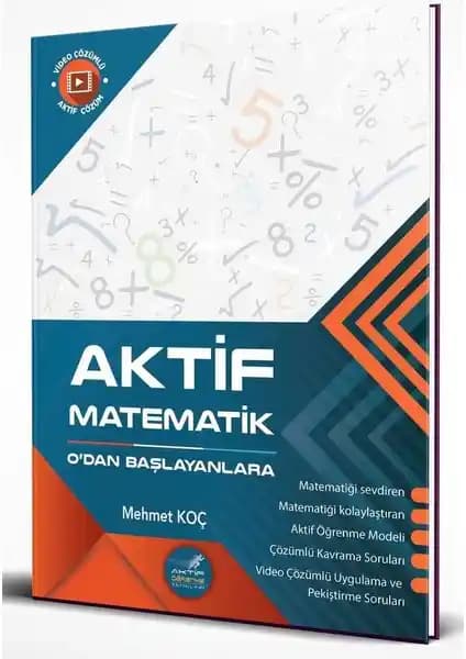 Aktif Öğrenme Yayınları TYT Matematik 0'dan Başlayanlara Öğrenme Rehberi ve Temel Özellikler