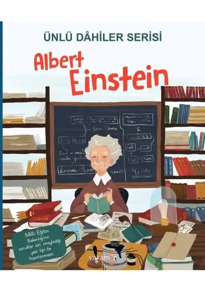 Albert Einstein Çocuklar İçin Eğitici ve Eğlenceli Biyografi Kitabı Yakamoz Yayınları