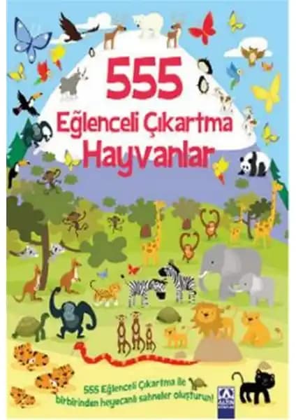 Altın Kitaplar 555 Eğlenceli Çıkartma-Hayvanlar Çocuklar İçin Renkli ve Öğretici Eğitici Kitap