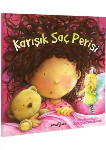 Beta Kids Karışık Saç Perisi: Renkli ve Eğlenceli Çocuk Masal Kitabı