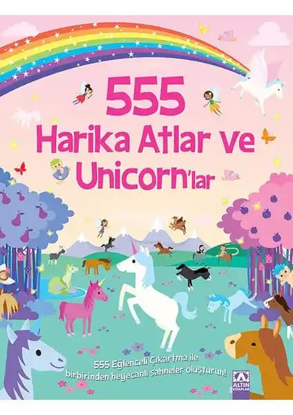Çocuklar İçin Eğlenceli Atlar ve Unicorn’lar Temalı 555 Çıkartma Kitabı