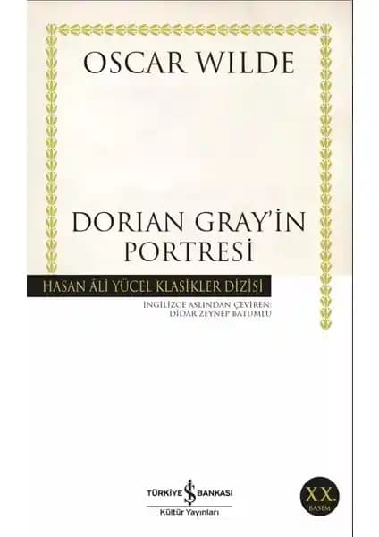 Dorian Gray’in Portresi Oscar Wilde’ın Sanat ve İnsan Doğası Üzerine Derin Bir İncelemesi