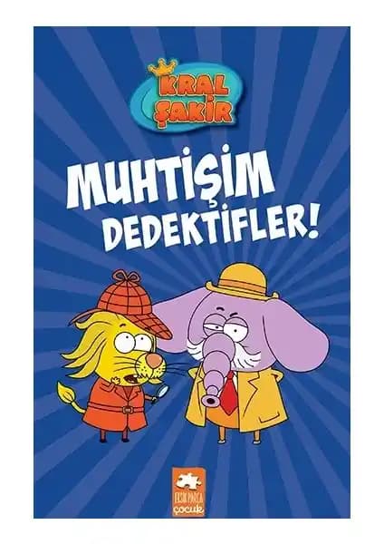 Eksik Parça Çocuk Kral Şakir Muhtişim Dedektifler Ciltli Çocuk Kitabı 7-12 Yaş için Eğlenceli ve Öğretici