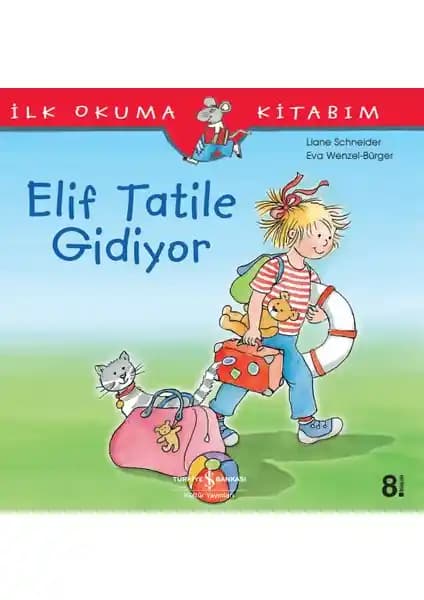 Elif Tatile Gidiş - Çocuklar İçin Eğitici ve Eğlenceli İlk Okuma Hikayesi