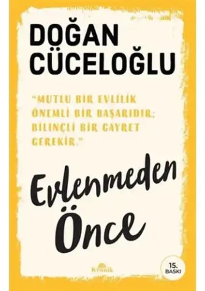Evlilik Öncesi ve Sonrası Psikolojik ve Duygusal Dinamikler Üzerine Bir İnceleme