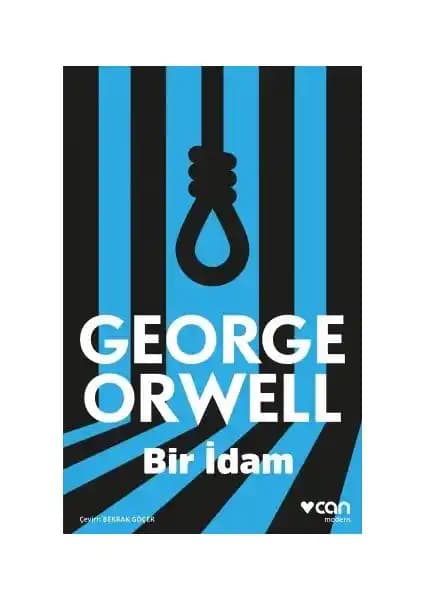 George Orwell’in Bir İdam Eseri: Düşünce, İnsan Hakları ve Edebiyat Üzerine Derin Bir Analiz