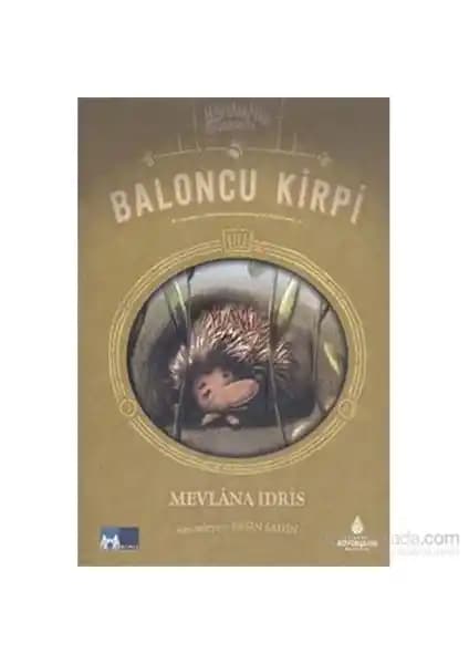 Hayvanlar İş Başında Baloncu Kirpi Çocuklar İçin Eğitici ve Renkli Masal Kitabı