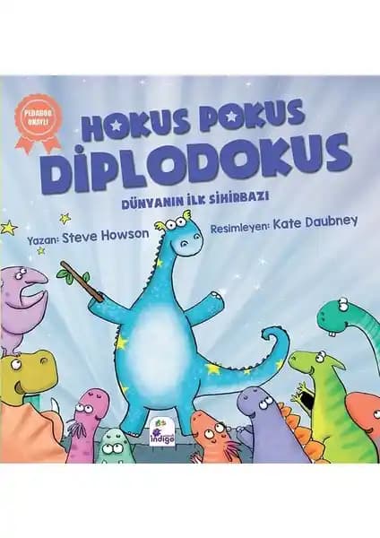 İndigo Çocuk Hokus Pokus Diplodokus: Dinozor ve Sihirli Hikaye ile Eğlenceli Öğrenme
