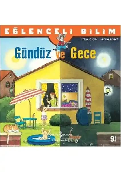 İş Bankası Eğlenceli Bilim Gündüz ve Gece: Çocuklar İçin Bilimsel Keşif Kitabı