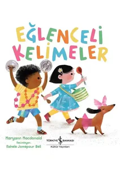 İş Bankası Kültür Yayınları Eğlenceli Kelimeler Çocuklara Yönelik Öğretici ve Renkli Bir Kitap