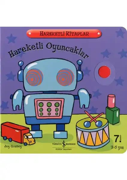 İş Bankası Kültür Yayınları Hareketli Oyuncaklar Serisi Çocuklar İçin Gelişim ve Eğlence Kaynağı