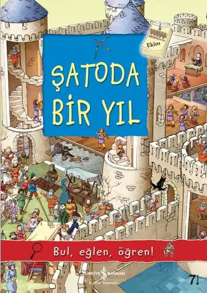 İş Bankası Kültür Yayınları'ndan 'Şatoda Bir Yıl' Çocuklar İçin Eğlenceli ve Öğretici Bir Hikaye Kitabı