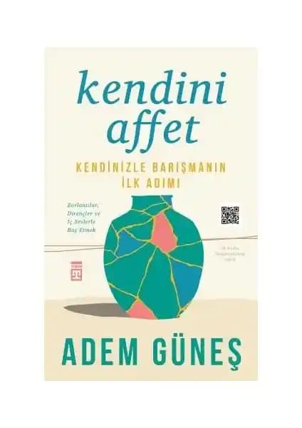 Kendini Affet ve İçsel Huzuru Yükselten Adem Güneş'in Rehberi 2021