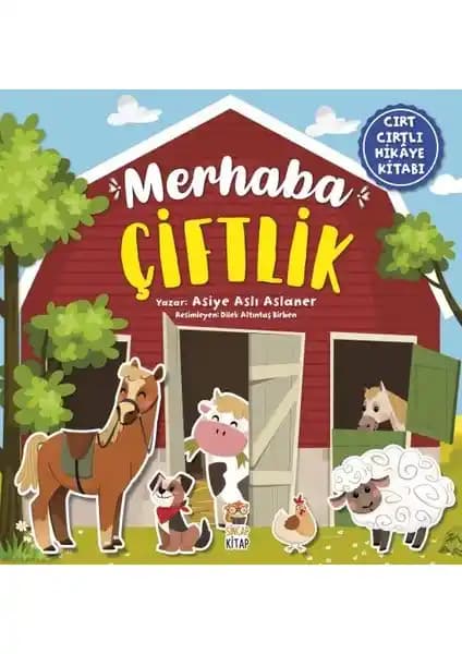 Merhaba Çiftlik Cırt Cırtlı Hikaye Kitabı Çocuklar İçin Eğlenceli ve Eğitici Öğrenme Aracı