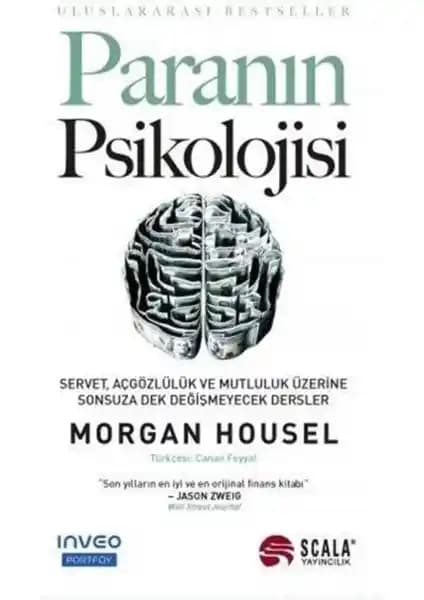 Morgan Housel'in 'Paranın Psikolojisi' Kitabını Derinlemesine İnceleme ve Temel Temalar