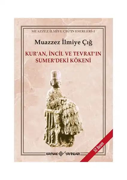 Muazzez İlmiye Çığ’ın Sumeroloji ve Din Tarihine Dair Derinlemesine İncelemesi (2020)