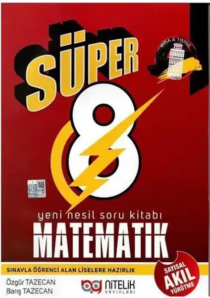 Nitelik Yayınları 8. Sınıf Matematik Süper Sayısal Akıl Yürütme Soru Kitabı 2024