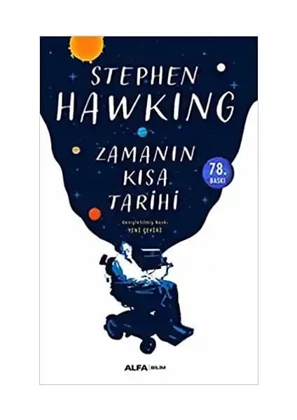 Stephen Hawking'in 'Zamanın Kısa Tarihi' Kitabının Derinlemesine Analizi ve Temel Bilgiler