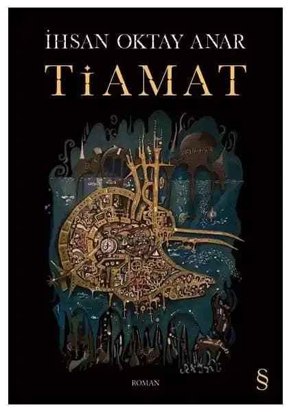 Tiamat İhsan Oktay Anar’ın Mitolojik ve Felsefi Derinliklerle Dolu Romanı