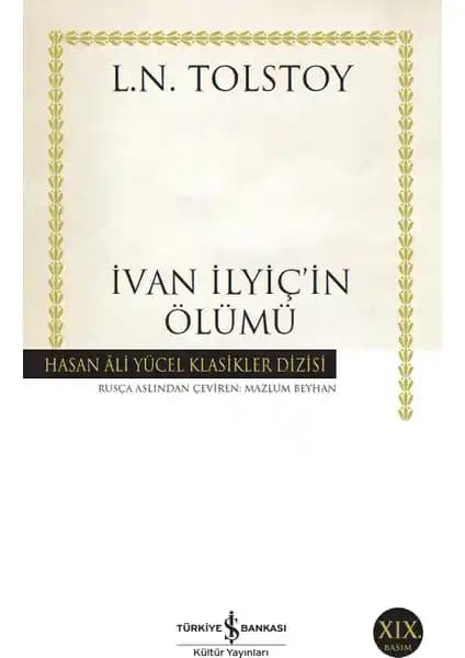 Tolstoy’un ‘İvan İlyiç’in Ölümü’ Eserine Dair Kapsamlı İnceleme ve Analiz