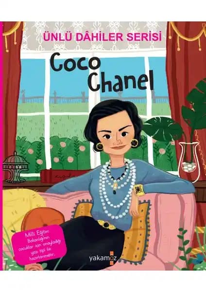 Yakamoz Yayınları'nın Coco Chanel Çocuk Hikayesi Kitabı 48 Sayfa ile İlham Veren Bir Okuma Deneyimi
