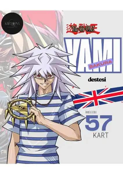 Yami Bakura Destesi İncelemesi: Yüksek Kaliteli Kartlar ve Stratejik Avantajlar