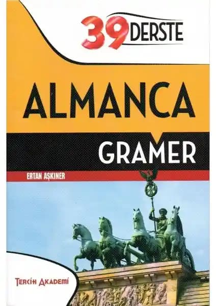 39 Derste Almanca Gramer: Temel Kurallar ve Öğrenme Rehberi