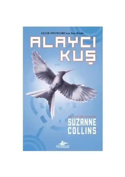 Alaycı Kuş: Suzanne Collins'in Distopik Serisinin Son Cildi ve Tematik Analizi