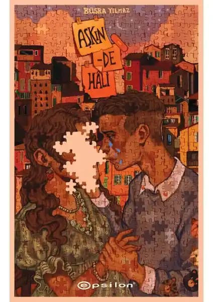 Aşkın -De Hâli: Zaman ve İçsel Yolculuğu Anlatan Derinlikli Bir Roman