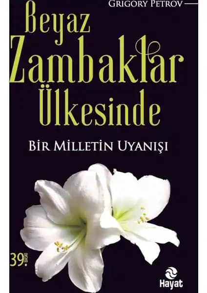 Beyaz Zambaklar Ülkesinde Uygarlık ve Milli Birlik Temalı İlham Verici Kitap İncelemesi