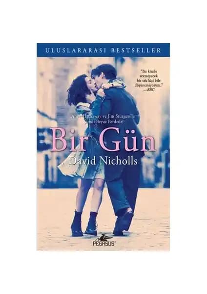 Bir Gün Romanı: David Nicholls'in Aşk ve Hayat Üzerine Çok Katmanlı Hikayesi